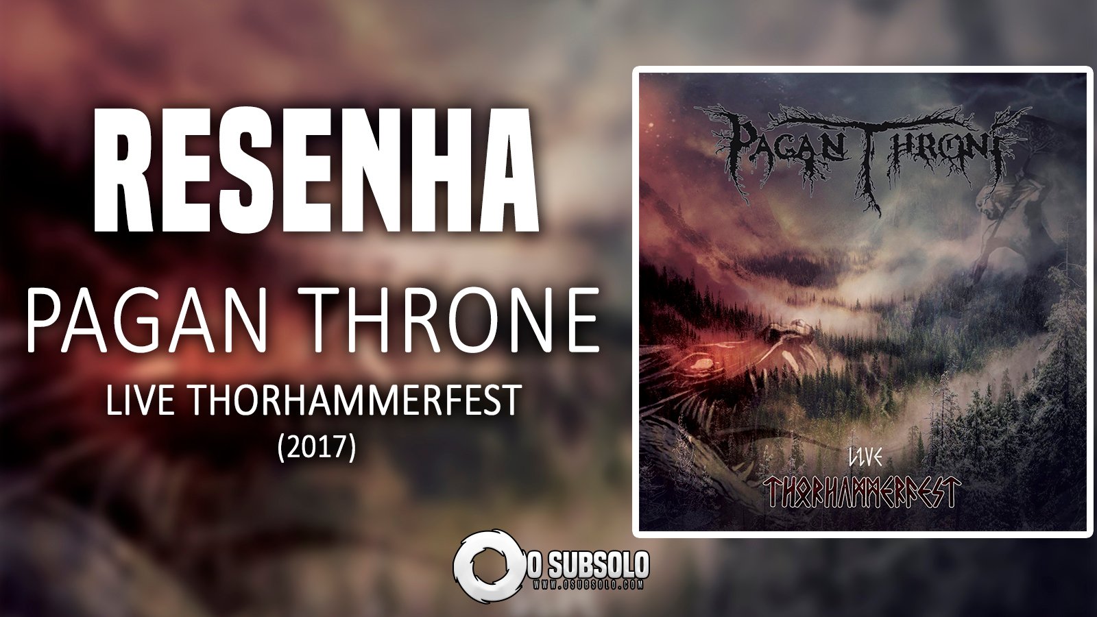 Live Thorhammerfest - Pagan Throne (2017)