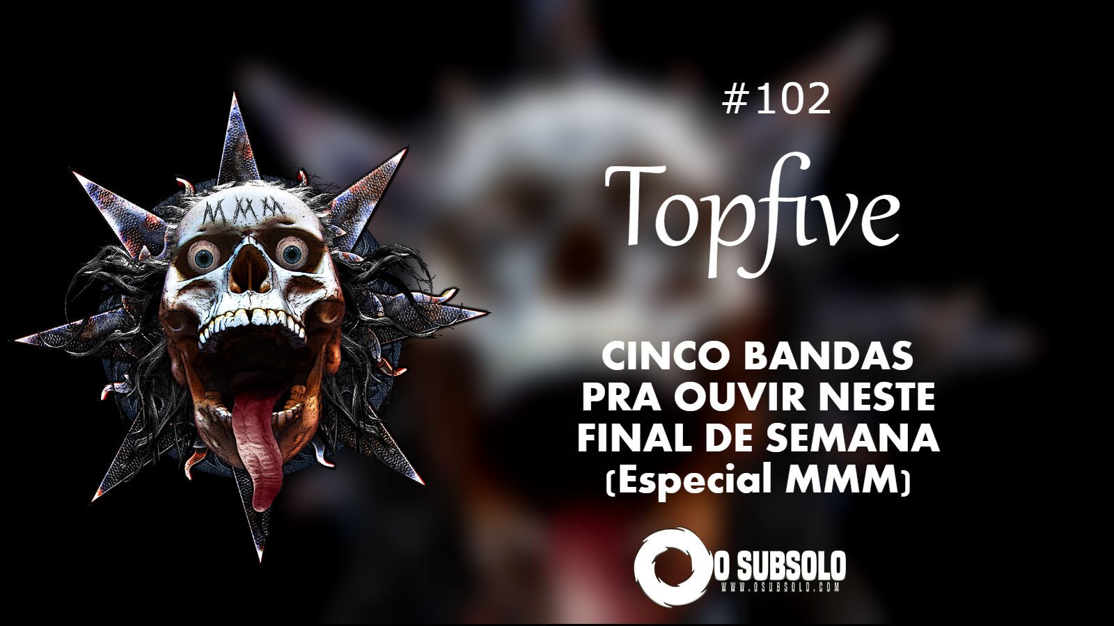 O Subsolo - TopFive#102