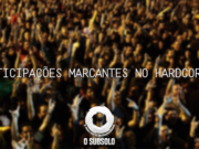 Participações Marcantes: Hardcore #1