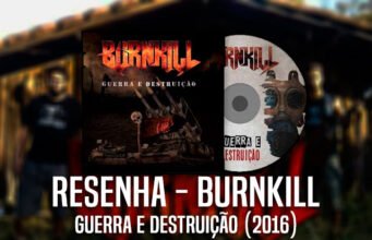Resenha: Guerra e Destruição – Burnkill (2016)