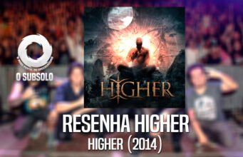 Resenha: Higher – Higher (2014)