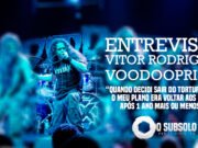 Entrevista: Vitor Rodrigues (Voodoopriest)