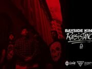 Bayside Kings: sexta-feira com lançamento do Resistance em Santos