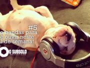 Topfive: cinco bandas para ouvir neste final de semana #5