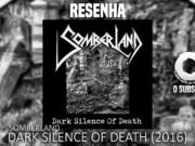 Resenha: Dark Silence of Death – Somberland (2016)