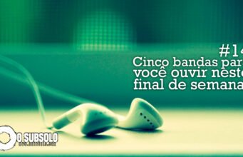 Topfive: cinco bandas para ouvir neste final de semana #14 (Especial de Ano Novo)