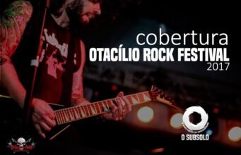 Cobertura: 11º Otacílio Rock Festival (Otacílio Costa/SC – 2017)