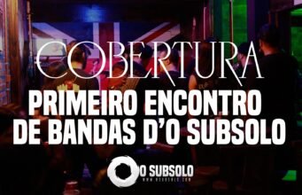 Cobertura: 1º Encontro de Bandas O SubSolo (Drakos Beer Pub)