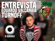 Entrevista: Eduardo Valcanaia (Turn Off)
