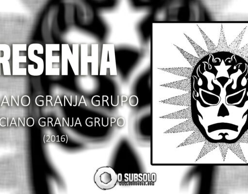 Resenha: Luciano Granja Grupo – Luciano Granja Grupo (2016)
