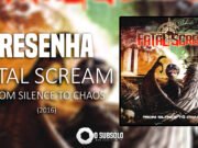 Resenha: From Silence to Chaos – Fatal Scream (2016)