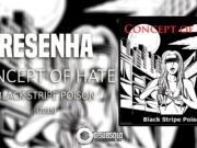 Resenha: Black Stripe Poison – Concept Of Hate (2015)