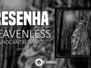 Resenha: Whocantbenamed – Heavenless (2017)