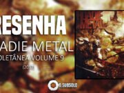 Resenha: Coletânea Vol. 9 – Roadie Metal (2017)