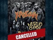 ÚLTIMAS NOTÍCIAS: Krisiun e Nervochaos foram liberadas após dez horas detidas em Bangladesh, alguns shows foram cancelados da sua turnê