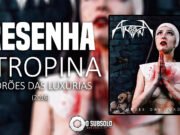 Resenha: Porões das Luxúrias – Atropina (2016)