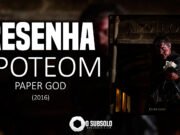 Resenha: Paper God – Apoteom (2016)