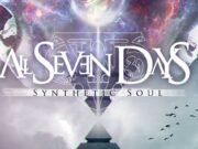 All Seven Days: alagoanos seguem focados na divulgação do seu disco “Synthetic Soul”