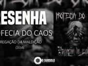 Resenha: Pregação da Maldição – Profecia do Caos (2016)
