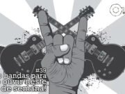 Topfive: cinco bandas para ouvir neste final de semana #39