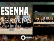 Resenha: Vista do Jogo – No Gracias (2017)
