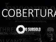 Cobertura: 7º Encontro de Bandas O SubSolo (Drakos Beer Pub)