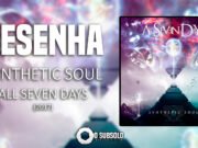Resenha: Synthetic Soul – All Seven Days (2017)
