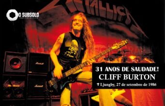 Cliff Burton: 31 anos da morte de um gênio