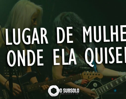 Especial: O Lugar de Mulher #8