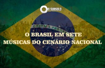 Independência: o Brasil em sete músicas do cenário nacional