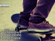 Topfive: cinco bandas para ouvir neste final de semana #49