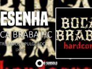 Resenha: Entre Ratos e Pulguedo – Boca Braba (2016)