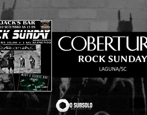 Cobertura: Rock Sunday (Laguna/SC)