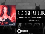 Cobertura: Jam Fest – Manifesto (São Paulo/SP)