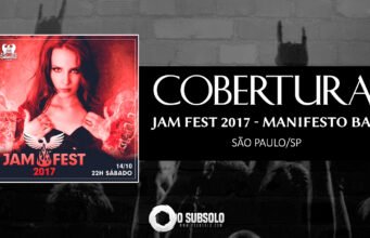 Cobertura: Jam Fest – Manifesto (São Paulo/SP)