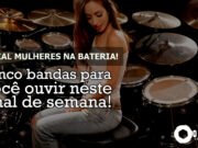 Topfive: cinco bandas para ouvir neste final de semana #55