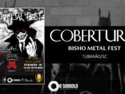 Cobertura: Bisho Metal Fest (Tubarão/SC – Congas Music Beer)