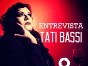 Entrevista: Tati Bassi (ex- Radioativas)