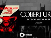 Cobertura: Fatboo Metal Fest (Lages/SC)