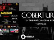Cobertura: Tubarão Metal Fest II(Tubarão/SC)