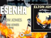 Resenha: Elton Jones – Eltons Jones (2018)