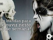 Topfive: cinco bandas para ouvir neste final de semana #69