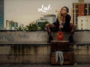 Luh Lívia: cantora e compositora anuncia carreira solo