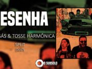 Resenha: Full Gás & Tosse Harmônica (Split)