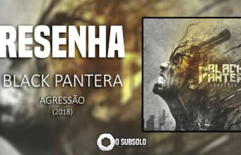 Resenha: Agressão – Black Pantera (2018)