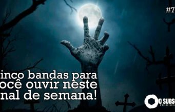 Topfive: cinco bandas para ouvir neste final de semana #73