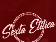 Sexta Etílica: novo "START" para a banda!