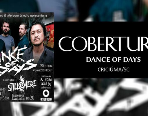 Cobertura: Dance of Days – #Pavio2018Tour (Criciúma/SC)