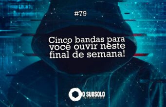 Topfive: cinco bandas para ouvir neste final de semana #79