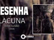 Resenha: Doce Ilusão – Lacuna (2018)